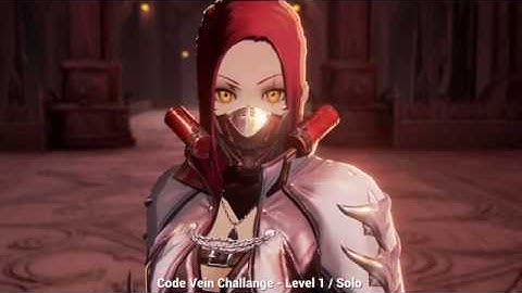 Code Vein Casual Challange - Level 1 Solo - Part 19