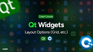 Layouts in Qt C   -  Qt Widgets Crash Course