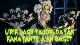Lirik lagu Tajok ||Dayak Kanayan||A'an baget
