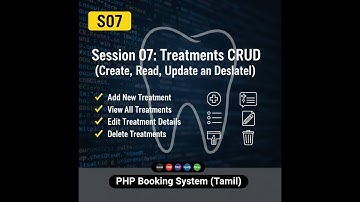 [Session 07] Treatment Management (Full CRUD) – PHP Dental Clinic System