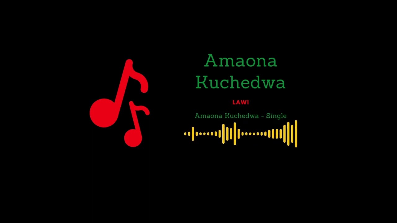Lawi   Amaona Kuchedwa
