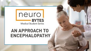 An Approach to Encephalopathy - American Academy of Neurology