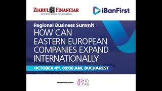 The Eastern Europe (EE) Regional Business Summit - HOW CAN EE-BORN COMPANIES EXPAND INTERNATIONALLY