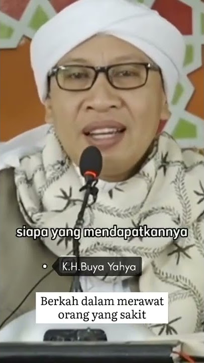 Berkah merawat orang yang sakit || KH Buya Yahya#buyayahya #kajianislam #shorts