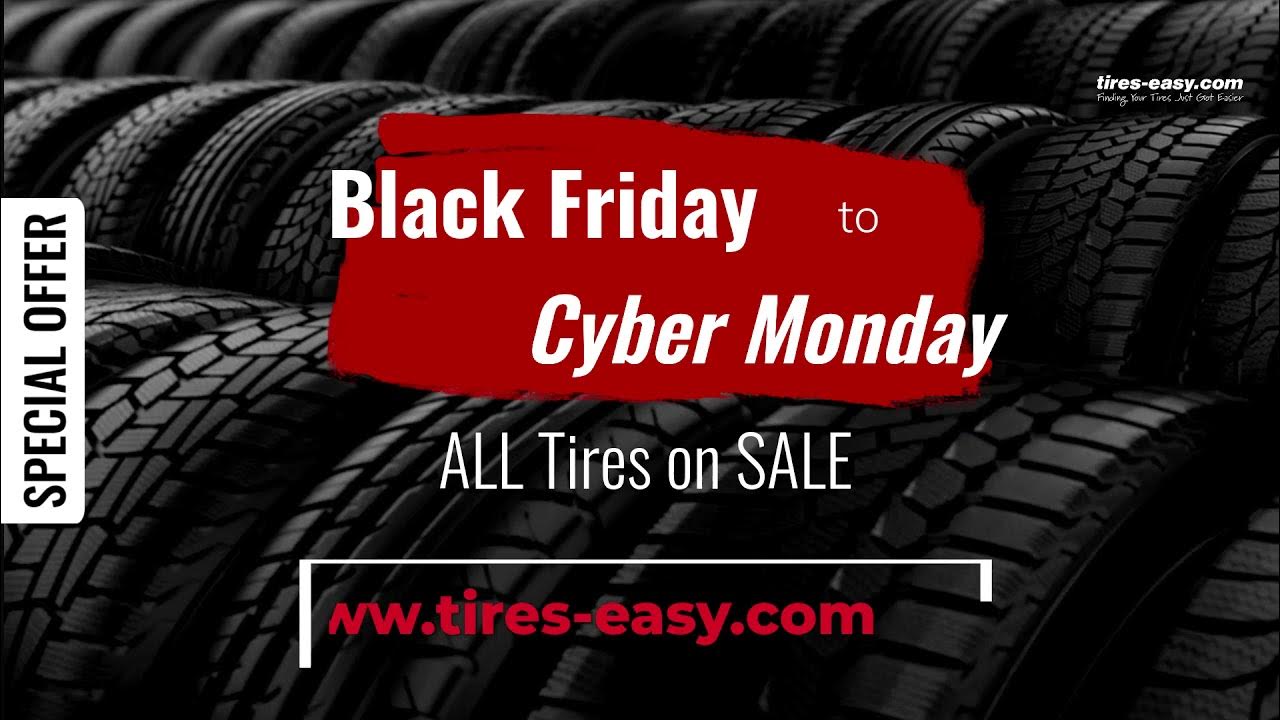 Black Friday Cyber Monday Tireseasy 2021 YouTube