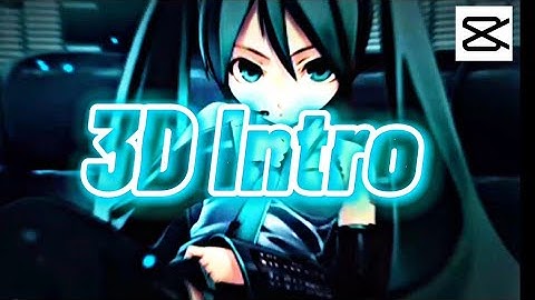 3D Intro tutorial | How to make introduction video in ( Capcut ) ⁉️
