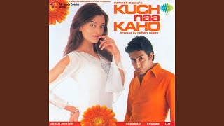 Video thumbnail of "Shaan - Kuch Naa Kaho"