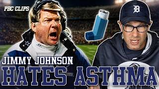 Jimmy Johnson Kicked A Player Off The Dallas Cowboys For Having Asthma