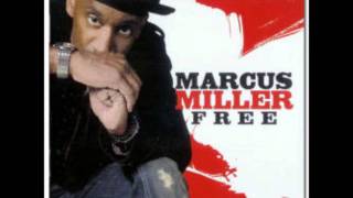 Video thumbnail of "Marcus Miller - Free (feat Corinne Bailey Rae)"