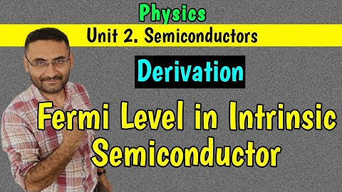 Fermi Level energy in Intrinsic Semiconductor (Dependence of Fermi Level with Temperature) 1st year
