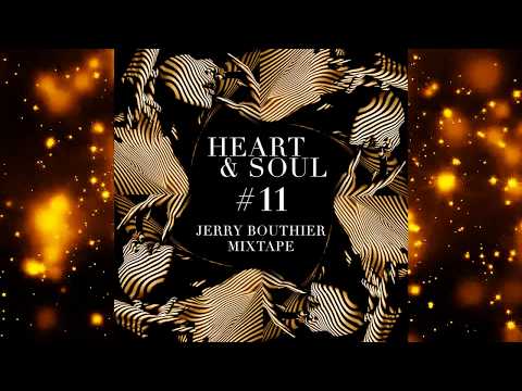Jerry Bouthier - Heart & Soul #11 (MiniMix Official Video)