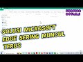 Mengatasi Microsoft Edge Sering Muncul Sendiri (How to Solve Microsoft Edge Often Presents Itself)