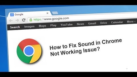 how to fix sound not playing in Chrome 2020 | 5 best ways to fix the issue