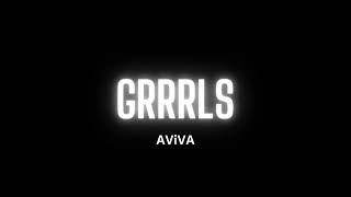 AViVA - GRRRLS (Song)
