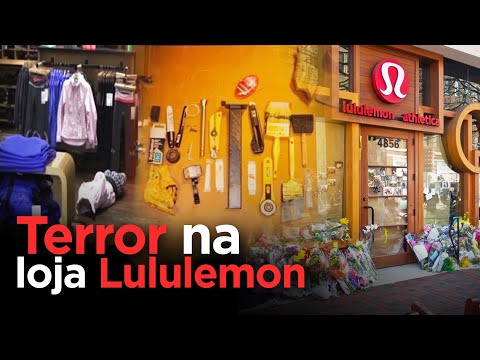 O BIZARRO crime da Loja de Yoga LULULEMON 