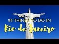 25 Things to do in Rio De Janeiro, Brazil Travel Guide