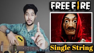 Free Fire | Bella Ciao | Single String Guitar Tabs By Acoustic Awadh Boy