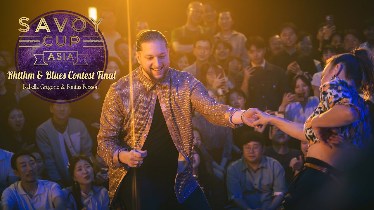 Savoy Cup Asia 2024 - Rhythm & Blues Contest Final - Isabella Gregorio & Pontus Persson