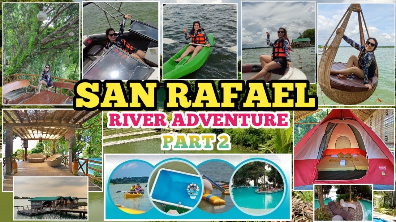 SAN RAFAEL RIVER ADVENTURE PART 2 || INFLATABLE POOL + KAYAK || BULACAN ...