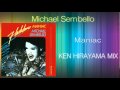 Michael Sembello - Maniac (KEN HIRAYAMA MIX)
