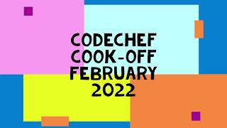 Codechef Cook-Off February 2022 Solution