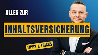 Inhaltsversicherung - Einfach Erklärt Inkl. Tipps Tricks