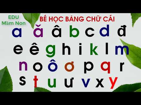 Video Dạy bé học chữ cái tiếng việt chuẩn BGDĐT dễ nhớ,... - youtube