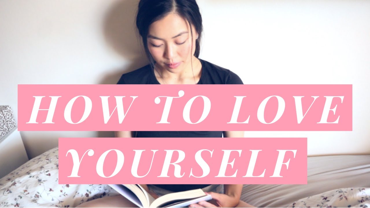 HOW TO LOVE YOURSELF - 5 life changing tips to practice self love 💖