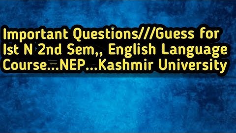 Most Imp.  Questions||Guess,, English Language||Ist N 2nd Sem|| NEP|| Ability Enhancement Course||