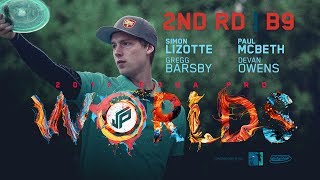 2017 PDGA Pro Worlds | Round 2, Back 9 | McBeth, Lizotte, Owens, Barsby