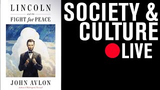 Lincoln and the Fight for Peace: A Conversation with John Avlon | LIVE STREAM