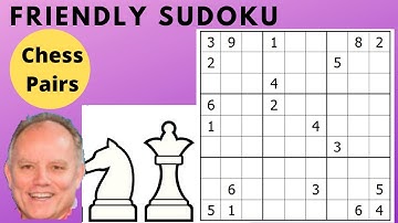 Chess Pairs Sudoku