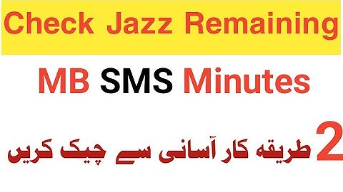 How To Check Jazz Remaining Internet Mb || Sms Remaining Minutes | Two Methods Jazz Tips