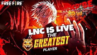 🔴LIVE GAME PLAY THE CREATEST PLAYER LNC IS LIVE 😎 V BADGE LOBBY 😲SERIOUS GAME PLAY😱#fireefire