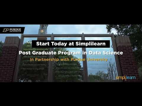 Post Graduate Program In Data Science In Partnership With Purdue University | Simplilearn - Post Graduate Program In Data Science In Partnership With Purdue University | Simplilearn