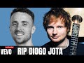 ED SHEERAN TRIBUTE TO DIOGO JOTA ED SHEERAN TRIBUTE TO DIOGO JOTA