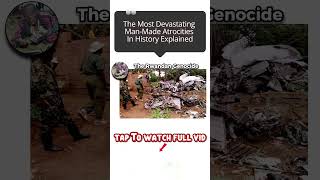 The Most Devastating Man-Made Atrocities In History Explained - RWANDAN GENOCIDE