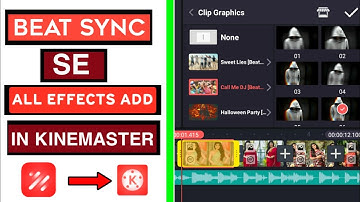 How To Add All BeatSync Effects In Kinemaster | How To Add New Extra BeatSync Effects Kinemaster