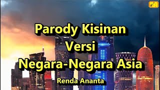 Parody Kisinan Versi Negara-Negara Asia