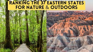 Ranking the 37 Eastern U.S. States for Nature & Outdoors