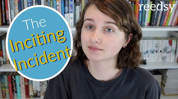 Writing the Inciting Incident