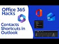 Contacts Shortcuts in Outlook