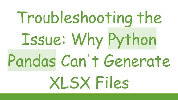 Troubleshooting the Issue: Why Python Pandas Can