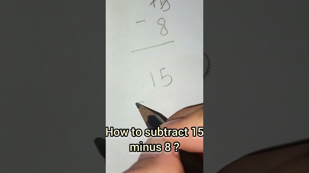 How To Subtract 15 Minus 8 YouTube How To Subtract 15 Minus 8 YouTube