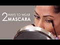 How To Wear Mascara Like A Pro | 2 Ways