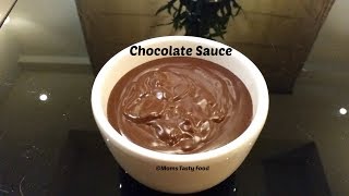 Chocolate Sauce || How to Make Chocolate Sauce || Easy Homemade Chocolate Sauce || Moms Tasty Food