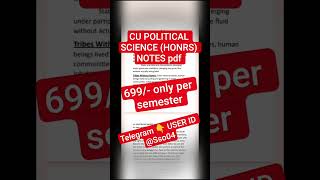 CU POLITICAL SCIENCE HONRS NOTES PDF 699/- ONLY seen pin comment for group link and join group
