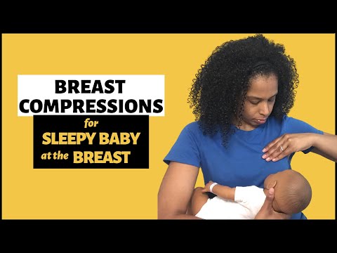 BREAST COMPRESSIONS for Sleepy Baby While Breastfeeding