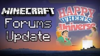 Minecraft Forum Update?! Do You Enjoy Happy Wheels?