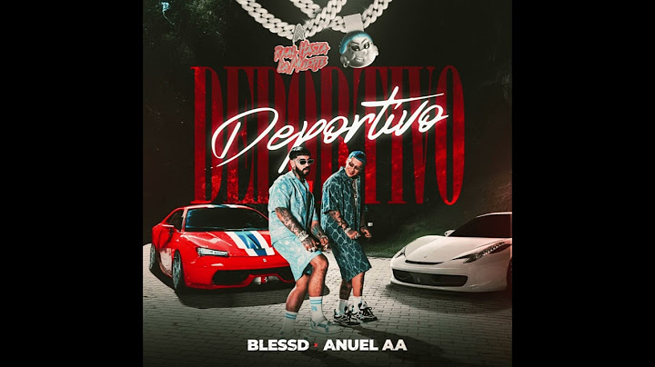 BLESSD, ANUEL AA - DEPORTIVO (slowed)
